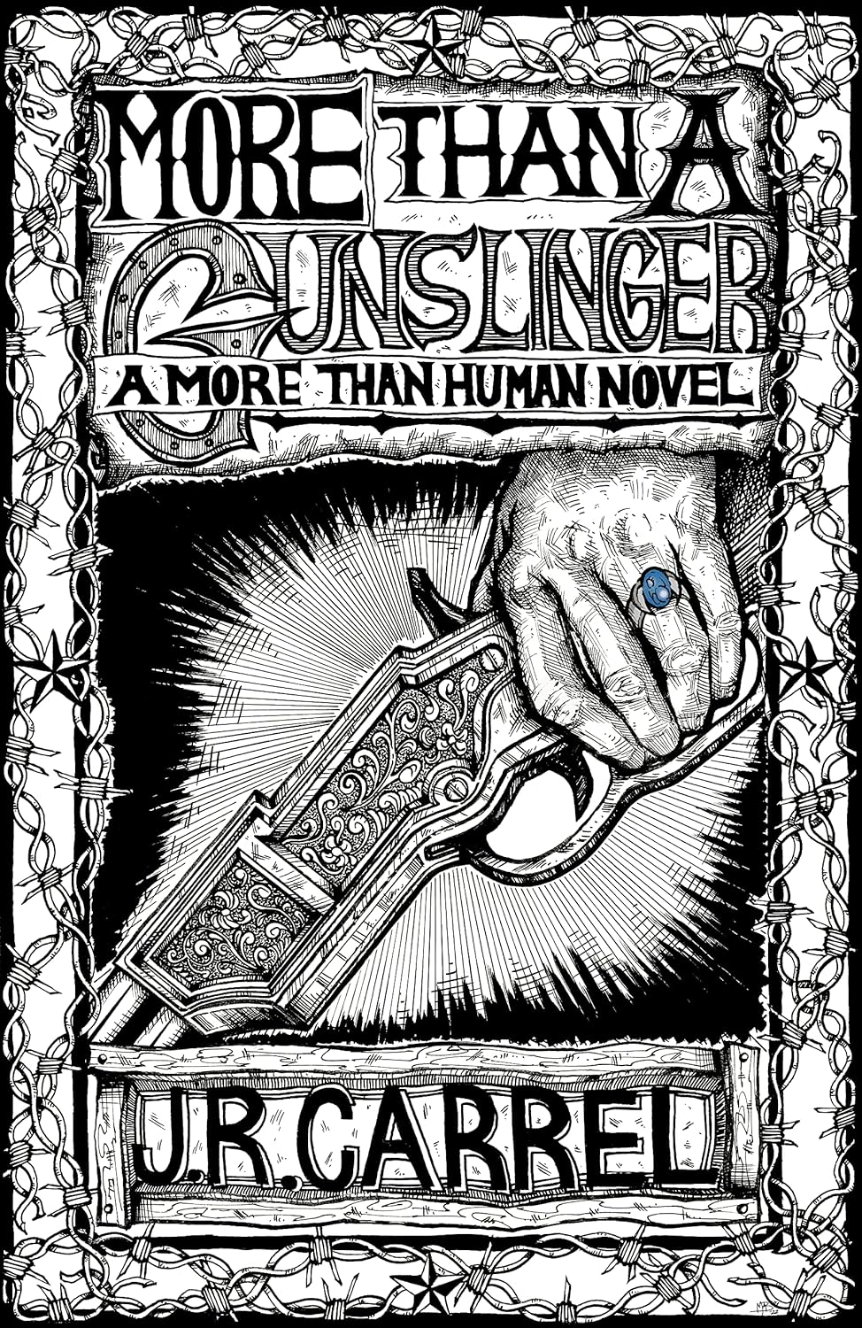 More Than a Gunslinger